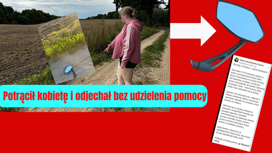 Motocyklista potrącił kobietę i jechał dalej, nie sprawdzając jej stanu