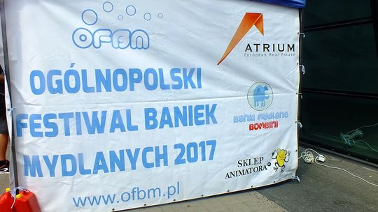 Ogólnopolski Festiwal Baniek Mydlanych 2017