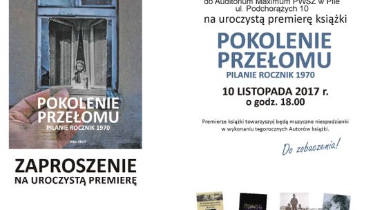 POKOLENIE PRZEŁOMU. PILANIE ROCZNIK 1970