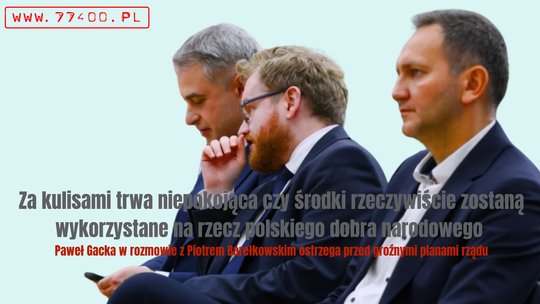 Rząd działa przeciwko interesowi Polski. Niestety kolejny dowód na sprzyjanie i usługiwanie obcym intersom