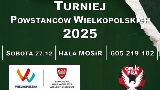 Turniej Powstańców Wielkopolskich ponownie w Pile