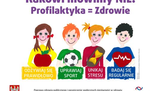 Zadbaj o swoje zdrowie. Dołącz do akcji „Rakowi mówimy NIE. Profilaktyka=Zdrowie”