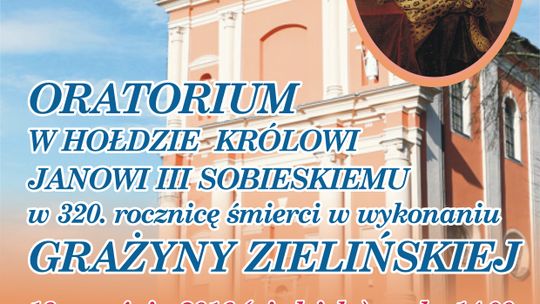 Zapraszamy na koncert w hołdzie królowi Janowi III Sobieskiemu