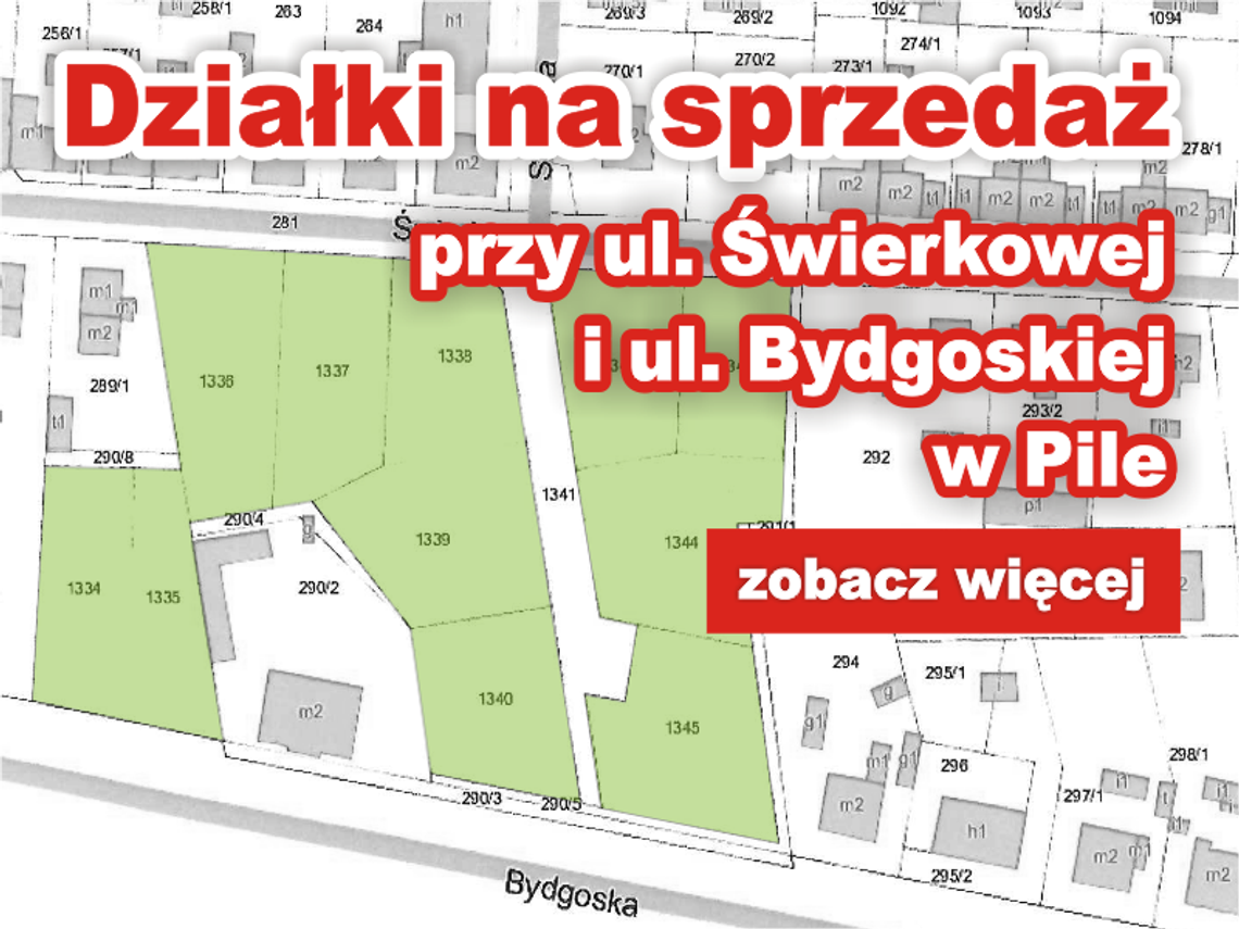 Działki przy ul. Świerkowej i Bydgoskiej już na sprzedaż!