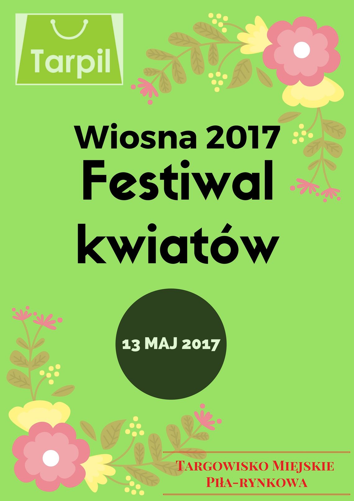 Festiwal Kwiatów – Wiosna 2017