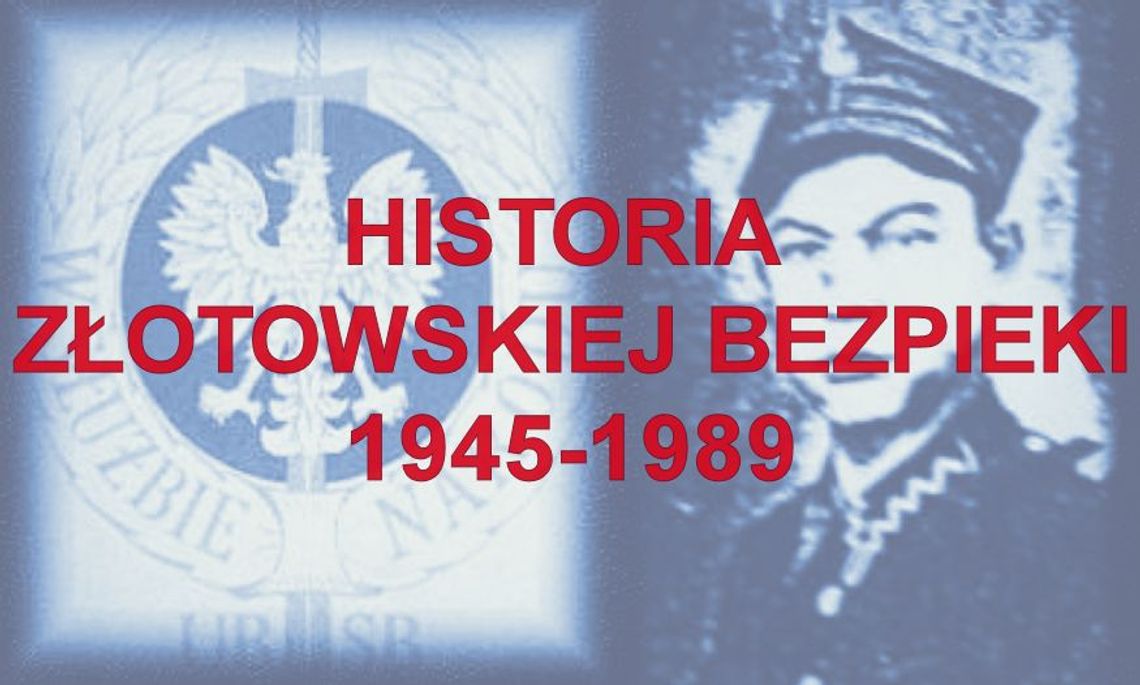 Historia Złotowskiej Bezpieki cz.1