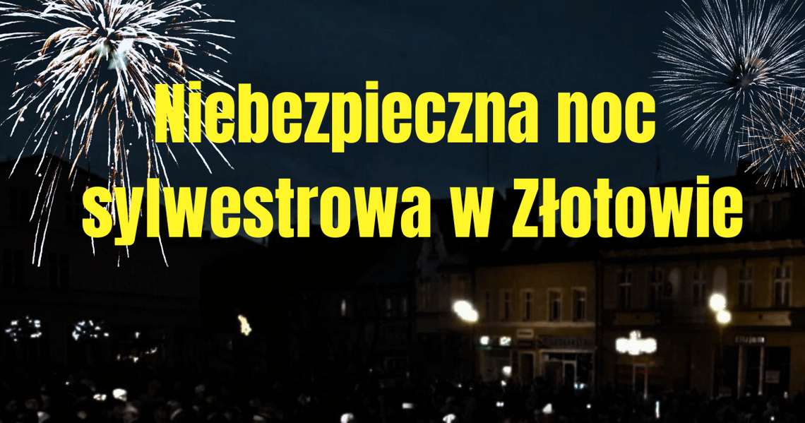 Niebezpieczna noc sylwestrowa w Złotowie – szukamy świadków i poszkodowanych