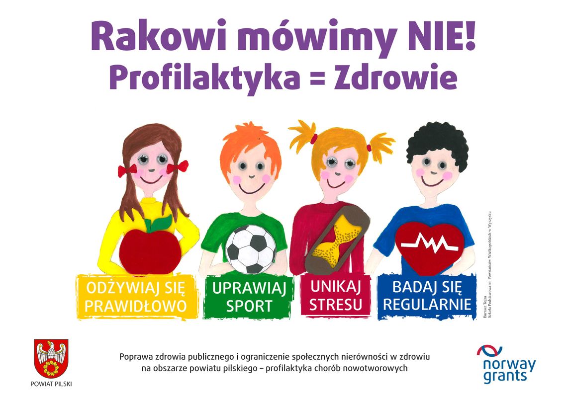 Zadbaj o swoje zdrowie. Dołącz do akcji „Rakowi mówimy NIE. Profilaktyka=Zdrowie”