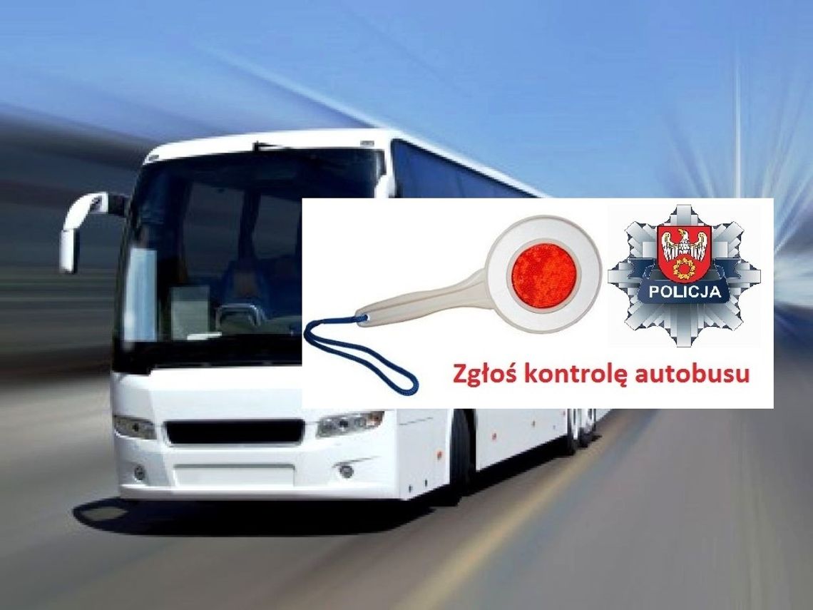Zadzwoń, a Policjanci skontrolują autobus