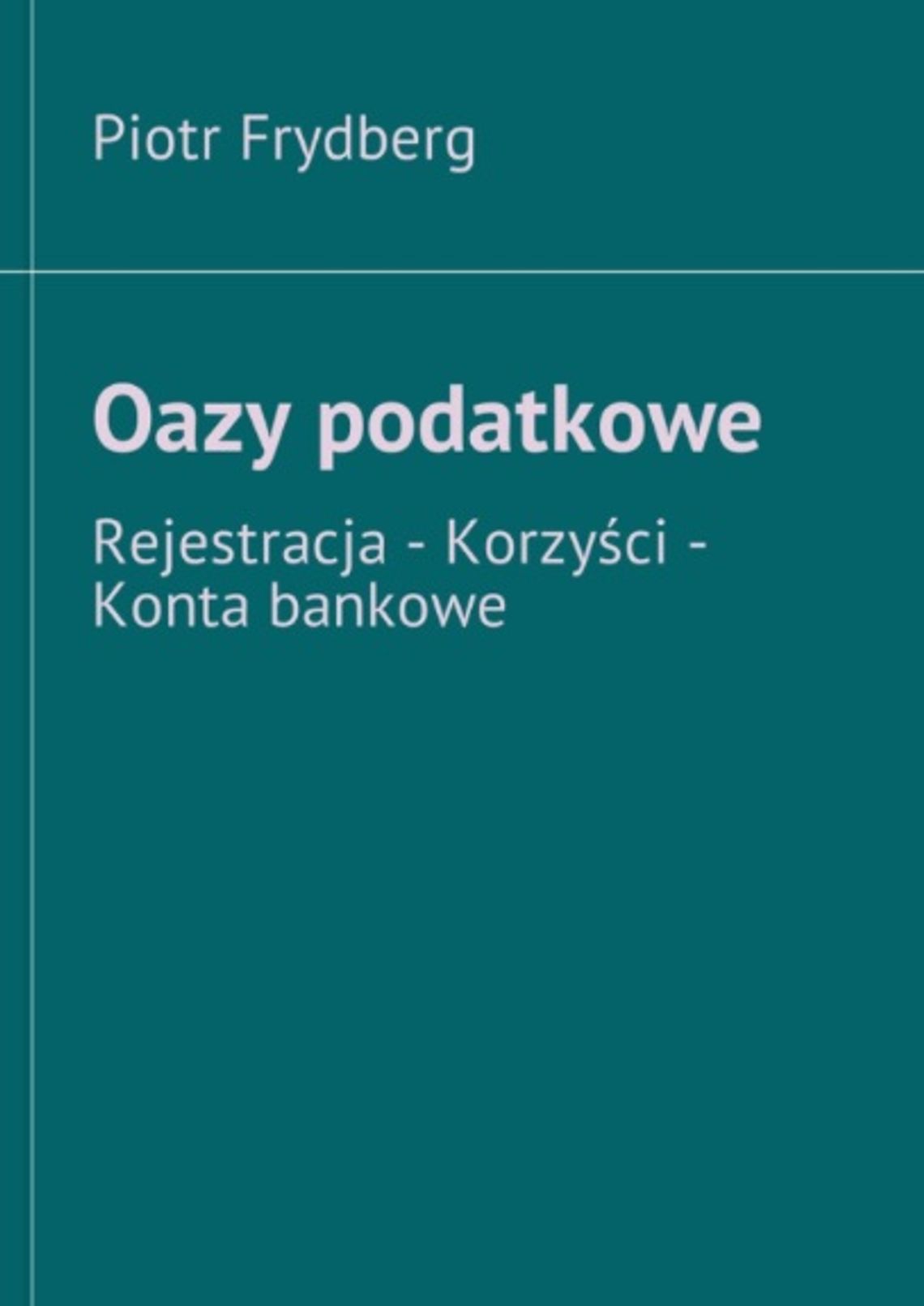 Rejestracja Spółek - Oazy Podatkowe