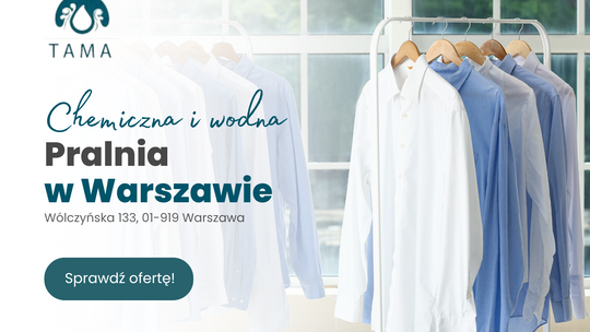 TAMA - Pralnia Warszawa | Pralnia Wodna i Chemiczna - Warszawa Bielany