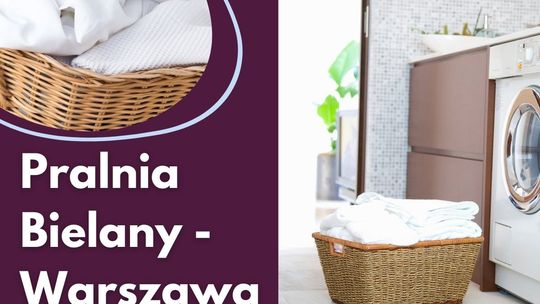 TAMA - Pralnia Warszawa | Pralnia Wodna i Chemiczna - Warszawa Bielany